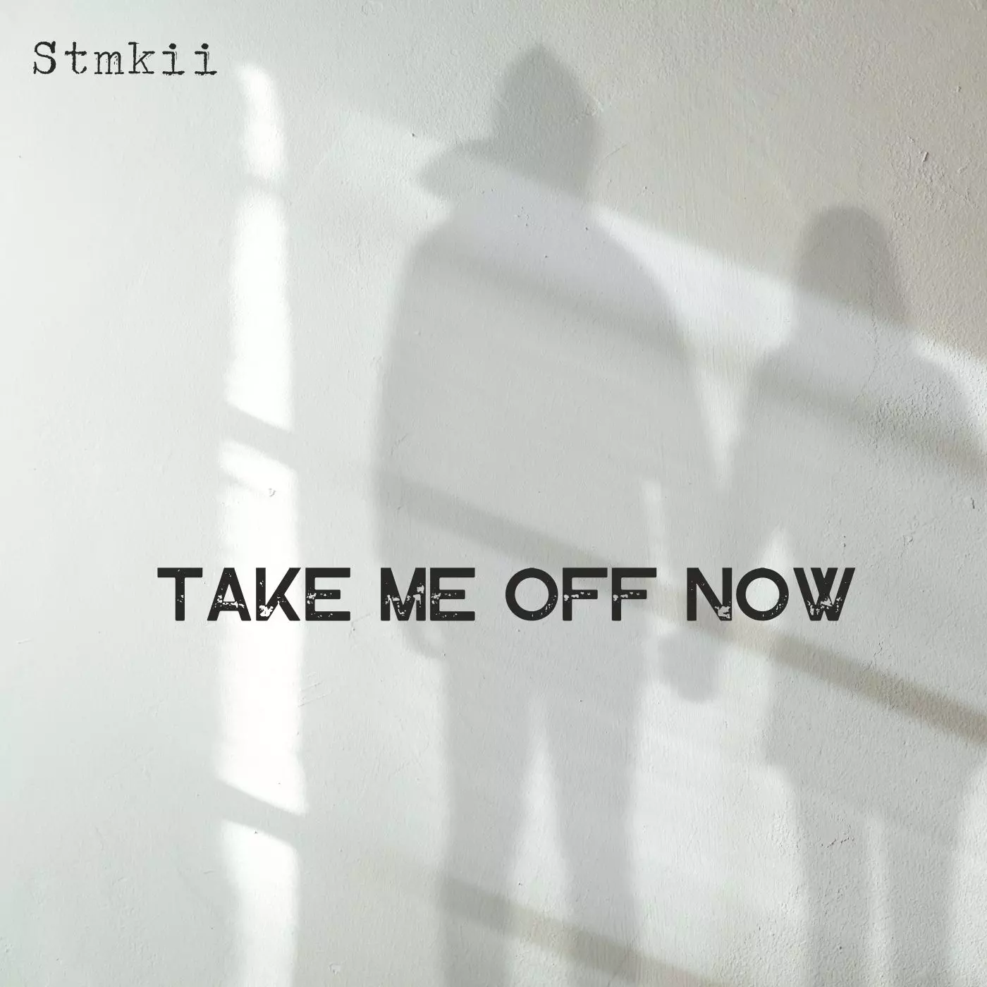 TAKE ME OFF NOW — STMKII