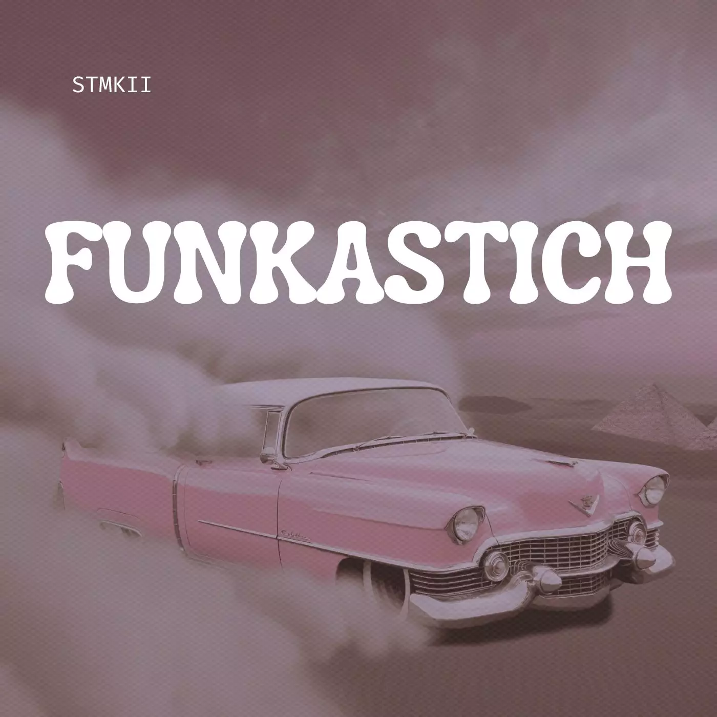 FUNKASTICH — STMKII