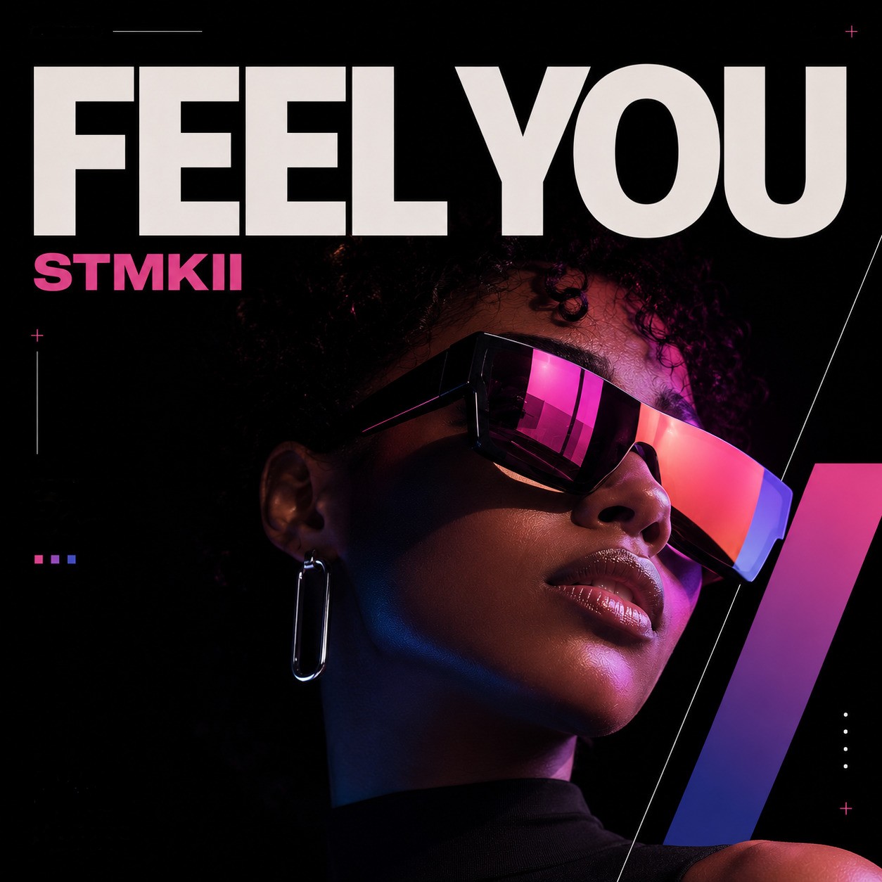 FEEL YOU — STMKII