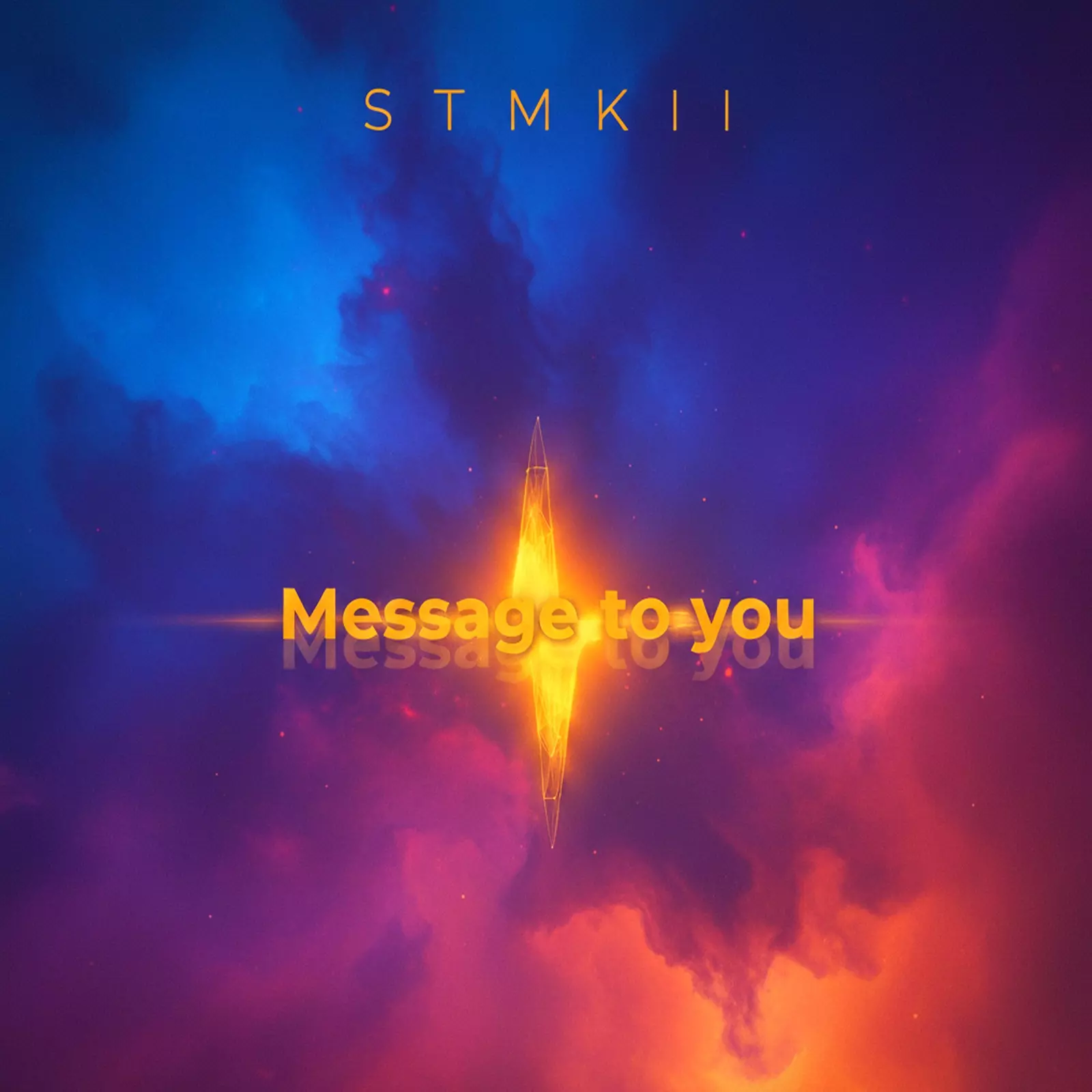 MESSAGE TO YOU — STMKII