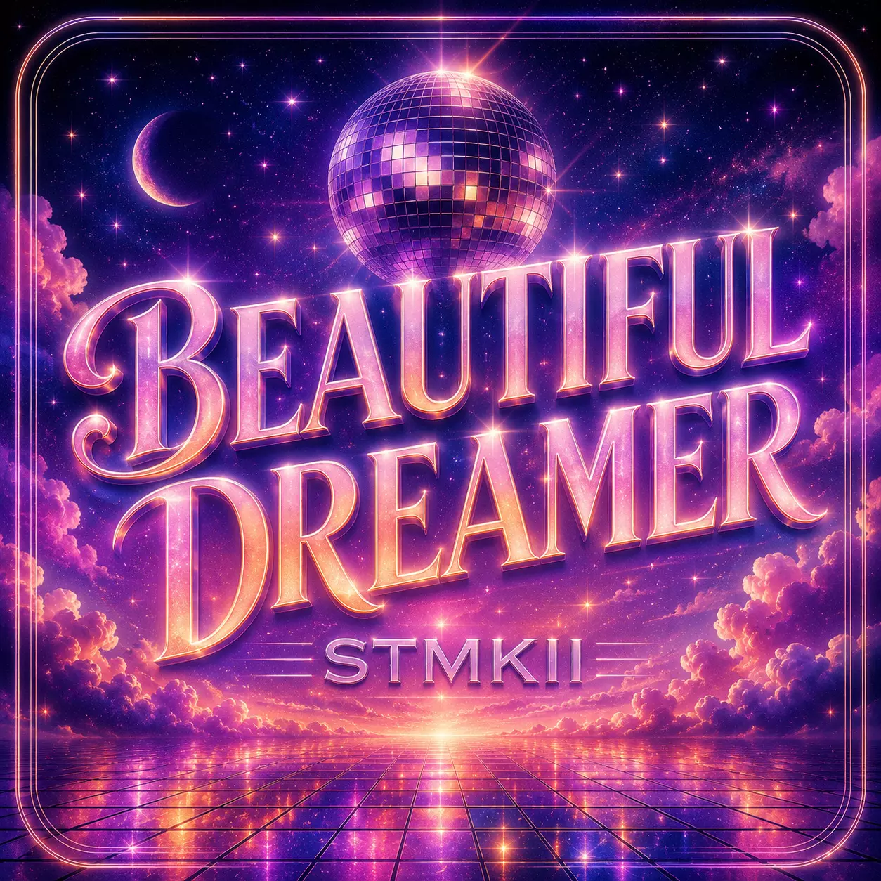 BEAUTIFUL DREAMER — STMKII