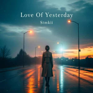 Love of yesterday cover